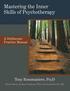 Mastering the Inner Skills of Psychotherapy: A Deliberate Practice Manual
