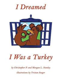 I Dreamed I Was a Turkey (hftad)