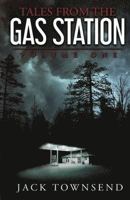 Tales from the Gas Station (häftad)