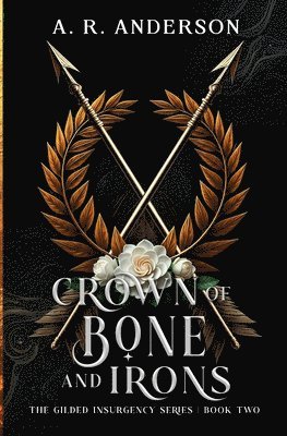 Crown of Bone and Irons (häftad)