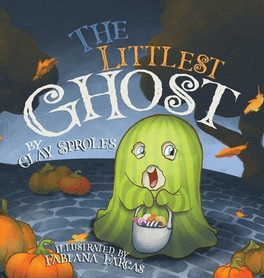 The Littlest Ghost (inbunden)