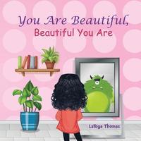 You Are Beautiful, Beautiful You Are (häftad)