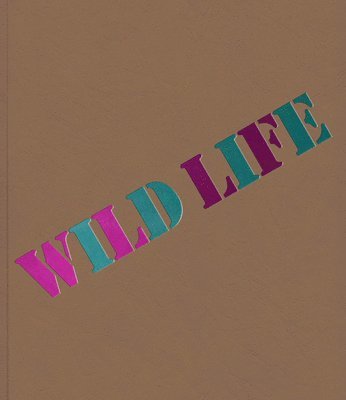 Wild Life: Elizabeth Murray & Jessi Reaves (hftad)