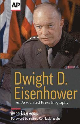 Dwight D. Eisenhower: An Associated Press Biography (häftad)