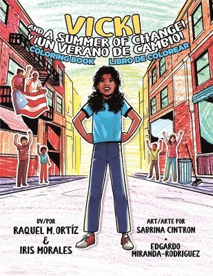 Vicki and a Summer of Change! Coloring Book /¡Vicki y un verano de