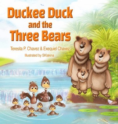 Duckee Duck and the Three Bears (inbunden)