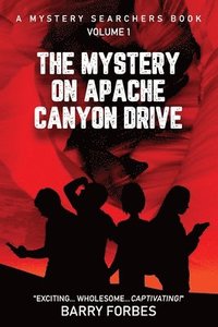 The Mystery on Apache Canyon Drive (hftad)
