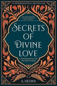Secrets of Divine Love (häftad)