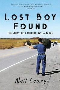 Lost Boy Found: The Story of a Modern Day Lazarus (häftad)