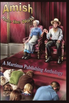 Amish Rule the World (hftad)