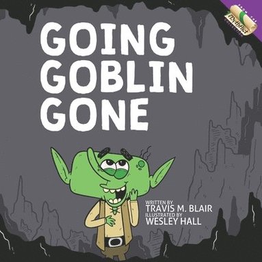 Going Goblin Gone (hftad)