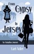 From Gypsy to Jersey