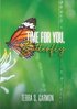 Time for You, Butterfly