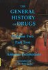 General History of Drugs Volume Two Part Two