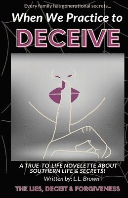 When We Practice to Deceive (hftad)