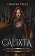 Calixta, The Vanquishers of Alhambra, a Grimdark Fantasy