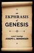 An Ekphrasis of Genesis