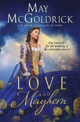 Love and Mayhem (inbunden)