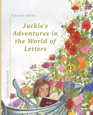 "Jackie's Adventures in the World of Letters" (h�ftad)