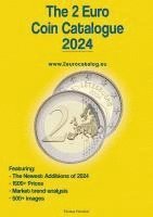 The 2 Euro Coin Catalogue 2024 Edition (inbunden)