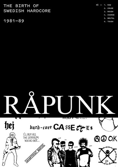 Rapunk, The Birth Of Swedish Hardcore, 1981-89 (hftad)