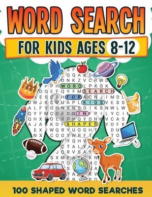 Word Search For Kids Ages 8-12 ; 100 Fun Shaped Word Search Puzzles (inbunden)