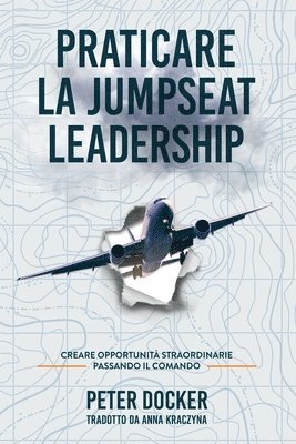 Praticare La Jumpseat Leadership (hftad)