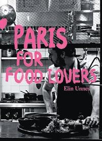 Paris for Food Lovers (hftad)