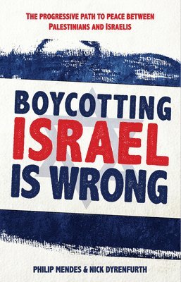Boycotting Israel is Wrong (hftad)