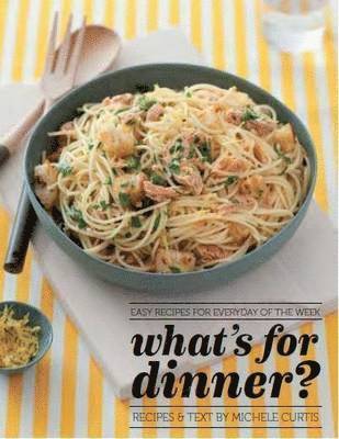 What's for Dinner? (inbunden)