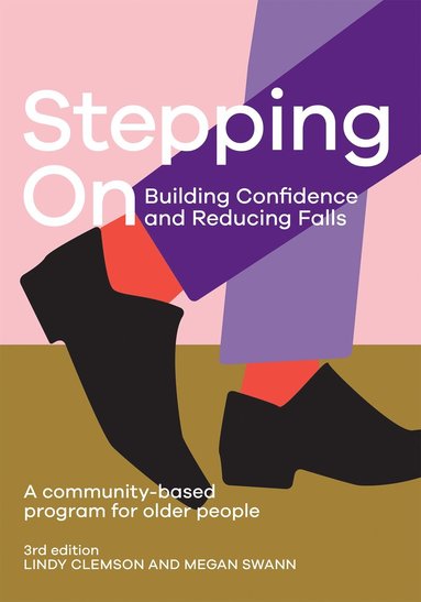 Stepping On: Building Confidence and Reducing Falls (häftad)