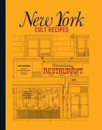 New York Cult Recipes (inbunden)