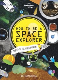 How to be a Space Explorer (e-bok)