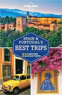 Lonely Planet Spain & Portugal's Best Trips (hftad)