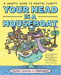Your Head is a Houseboat (häftad)