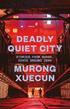 Deadly Quiet City