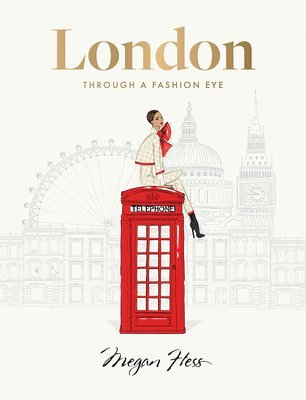 London: Through a Fashion Eye (hftad)