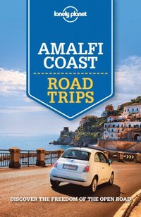 Lonely Planet Amalfi Coast Road Trips (e-bok)