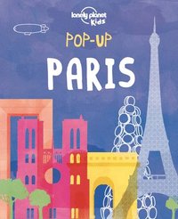 Lonely Planet Kids Pop-up Paris (inbunden)