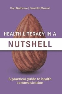 Health Literacy in a Nutshell (häftad)