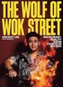 Wolf of Wok Street