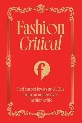 Fashion Critical (h�ftad)