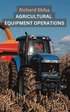 Agricultural Equipment Operations