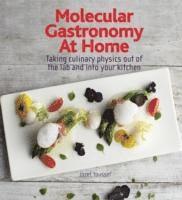 Molecular Gastronomy at Home (inbunden)