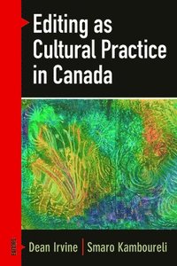 Editing as Cultural Practice in Canada (hftad)