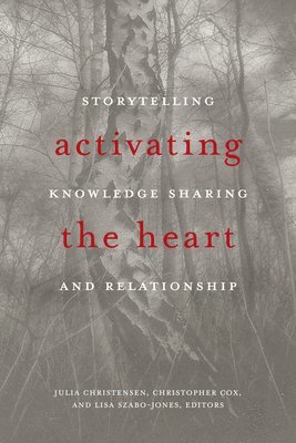 Activating the Heart (häftad)