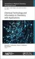 Chemical Technology and Informatics in Chemistry with Applications