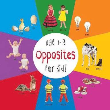 Opposites for Kids age 1-3 (Engage Early Readers (hftad)