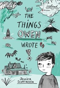 The Things Owen Wrote (inbunden)