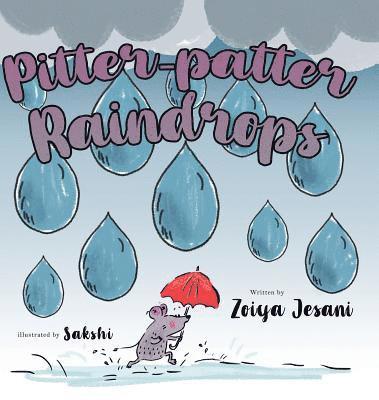 Pitter-patter Raindrops (häftad)